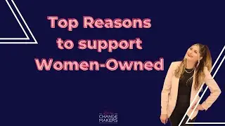 5 Reasons to Support Women-Owned Businesses