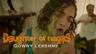 Daughter of Nagas (Nagapattu) | New Age Bhakti | Gowry Lekshmi