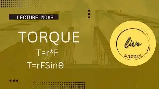 Torque/ torque as a vector quantity/ torque acting on a rigid body.