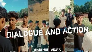 Dialogue and action video || Av team | Action entertainment Amanul vines ||