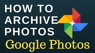 How to archive photos in Google Photos