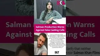 Salman Production Warns Against Fake Casting Calls #shorts #SKF