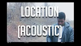 Location (Acoustic) | Khalid x Adiel Mitchell - Music Video