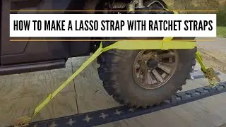 How to Make a Lasso Strap with Ratchet Straps for Tires | Demonstrating Side Mount Wheel Net Lasso