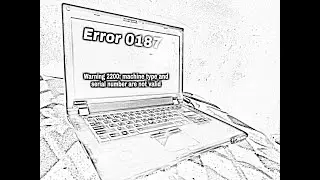 Error 0187 | Warning 2200: Machine Type And Serial Number Are Not Valid