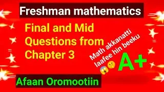 Freshman mathematics Final and Mid Exam Questions from chapter 3, Functions, in Afaan Oromoo 