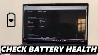 How To Check Battery Health On ANY Laptop