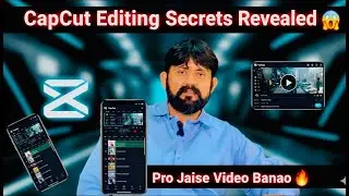 Capcut Video Editing Tutorial 2025 | Professional Editing Advance Techniques Tips & Tricks