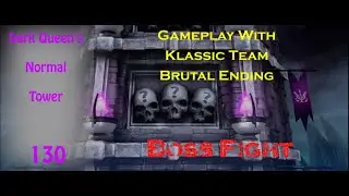 Dark Queen's Normal Tower Boss Battle 130 | MK Mobile | Using Klassic Team | Brutal Ending
