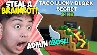 TACO TUESDAY ADMIN ABUSE SA STEAL A BRAINROT! | Steal A Brainrot #8