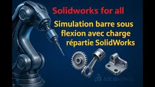 Simulation barre sous flexion avec charge r&eacute;partie SolidWorks
