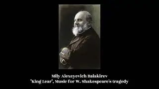 Mily Alexeyevich Balakirev - 