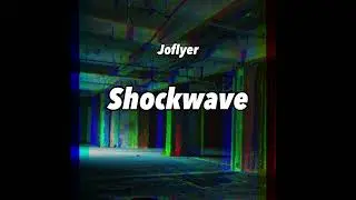 Joflyer - Shockwave [Bass House and UK Dubstep] [JFLR X JMS Records]