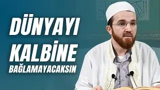 Dünyayı Kalbine Bağlamayacaksın - Feyzullah Kağıt Hocaefendi Sultander Haftanın Sohbeti