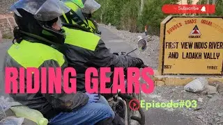 Episode#03 Tips On Riding Gears and Clothing for Ladakh Ride