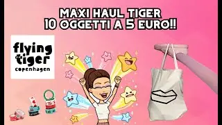 Super haul Tiger Agosto 2020