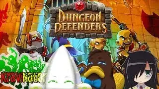 KatFTWynn: Dungeon Defenders ~Spotlight 1~ ft. KraviNation, BumbleBeat, and Seiko
