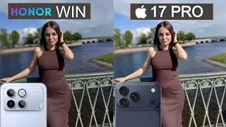 Сравнение камер Honor Win и iPhone 17 Pro.