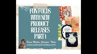 Fun Fold with New Product Release pt. 1