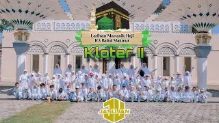 Part 2 : Latihan Manasik Haji RA BAITUL MAKMUR ke 