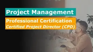 Certified Project Director (CPD) | What You Should Know About | Project Management Certifications