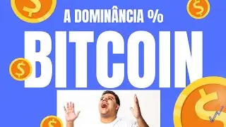 A Dominancia do Bitcoin