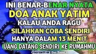 SUBHANALLAH !! INI BENAR BENAR NYATA !! DOA ANAK YATIM PALING AMPUH DAN MUSTAJAB