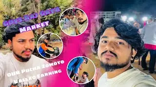 Guys Aaj Gaya Market Our Pucha Zomoto Valeko Earning?
