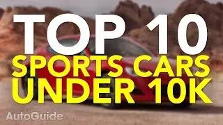 Top 10 Best Sports Cars Under $10K