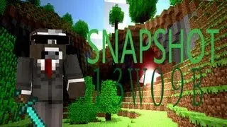 snapshot 13w09b (pre1.5)