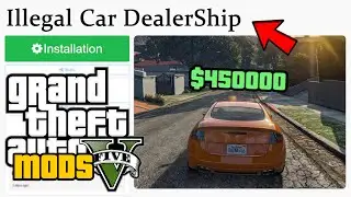 Как установить моды для GTA 5 &laquo;Нелегальный автосалон&raquo; (продажа автомобилей за деньги)