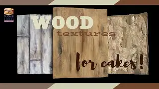 Wood Textures for Cakes!