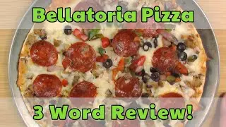 Three Word Review — Bellatoria Thin Crust Pizza — Are they worth the price?