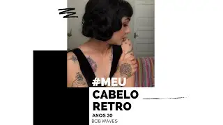 Tutorial: Como fazer Bob Waves - Penteado Anos 30