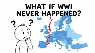 What If World War I Never Happened? |  Hidden Page of History,
