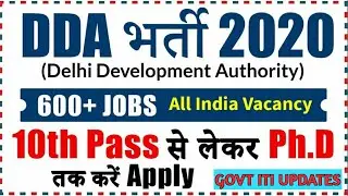 Delhi Development Authority (DDA) Recruitment 2020 &mdash;10th से लेकर P.hd तक Job Vacancy in DDA Delhi