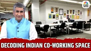 Decoding Indian Co-Working Space | Cushman & Wakefield | The Real Asset Show | Vipin Bhatt