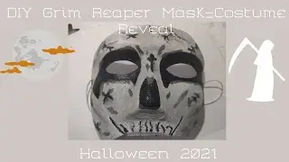 DIY Grim Reaper Mask- Halloween 2k21 | ART-O-WEEN!