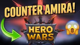 How to Counter Amira in Hero Wars &ndash; Best Strategies!