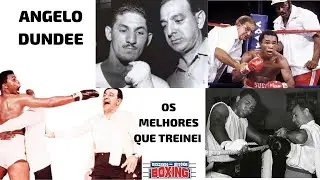 ANGELO DUNDEE   OS MELHORES QUE TREINEI