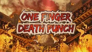 Poznajemy Gry - ODCINEK 6: ONE FINGER DEATH PUNCH | Sikorka