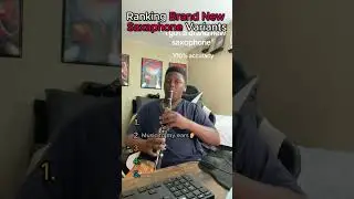 Ranking Brand New Saxaphone Variants🥀🥀