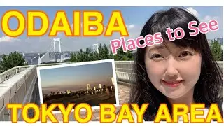 【TOKYO DATE SPOT】ODAIBA, TOKYO BAY!!