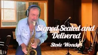 Signed Sealed Delivered I&acute;m yours, Stevie Wonder, Saxophone - Cover, Soul, Oldie, 1970