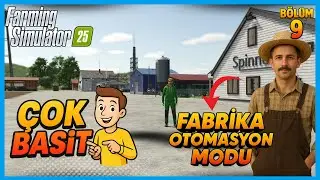 FS25&rsquo;TE TAM OTOMATİK FABRİKA SİSTEMİ! 😱 DEV &Uuml;RETİM ZİNCİRİ ARTIK OTOMATİK!| B&ouml;l&uuml;m 9