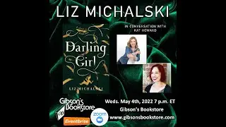 Darling Girl, with Liz Michalski, in conversation with Kat Howard