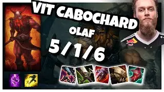 Olaf vs Aatrox VIT Cabochard TOP (5/1/6) - v11.4