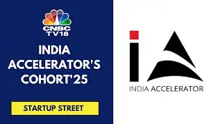 India Accelerator Unveils 2025 Cohort To Aid Startups