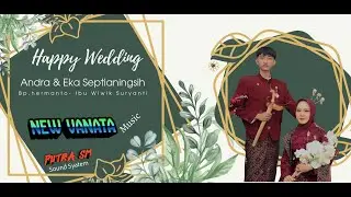 🔴Live New VANATA Music  //  Wedding ANDRA & EKA  //  PUTRA SM Sound  //   HIMA PRODUCTION Hd/Full Hd