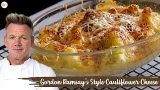 Gordon Ramsay's Cauliflower Cheese Recipe | Healthy Main Meal | TheFoodXP